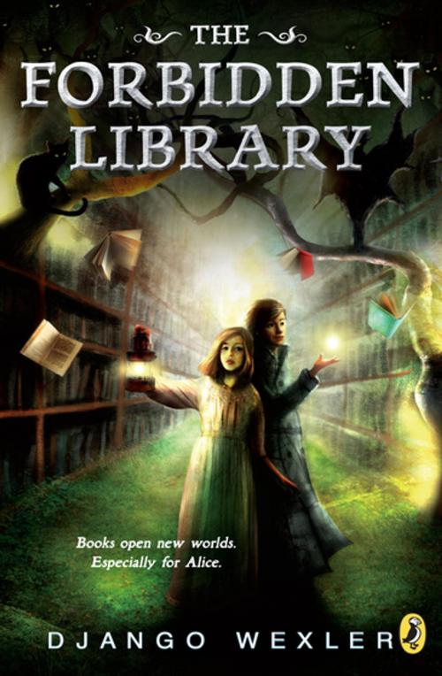 Cover of the book The Forbidden Library by Django Wexler, Penguin Young Readers Group