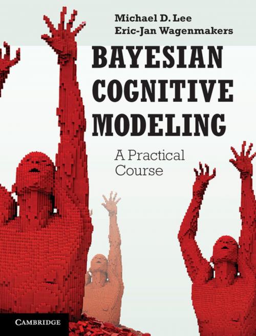 Cover of the book Bayesian Cognitive Modeling by Michael D. Lee, Eric-Jan Wagenmakers, Cambridge University Press