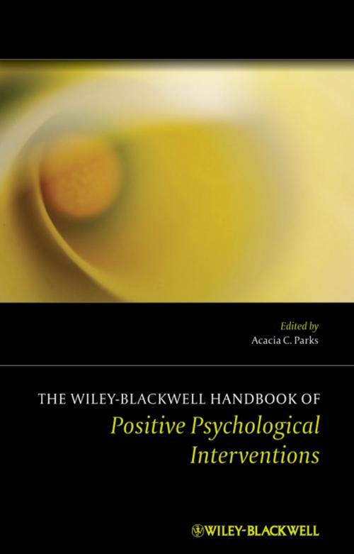 Cover of the book The Wiley Blackwell Handbook of Positive Psychological Interventions by , Wiley