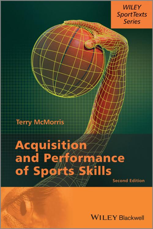 Cover of the book Acquisition and Performance of Sports Skills by Terry McMorris, Wiley