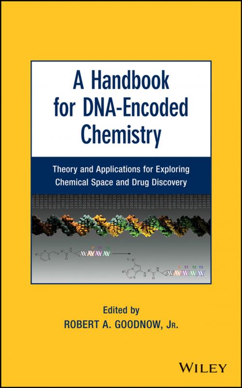 Cover of the book A Handbook for DNA-Encoded Chemistry by Robert A. Goodnow Jr., Wiley