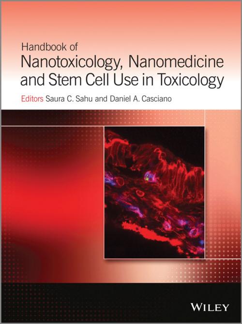 Cover of the book Handbook of Nanotoxicology, Nanomedicine and Stem Cell Use in Toxicology by , Wiley