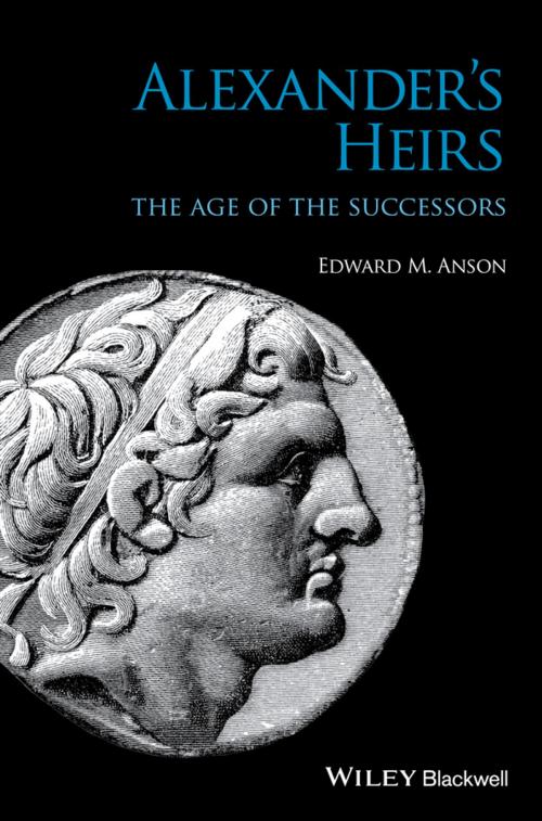 Cover of the book Alexander's Heirs by Edward M. Anson, Wiley