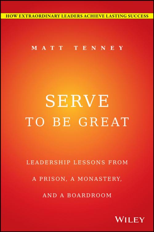 Cover of the book Serve to Be Great by Matt Tenney, Wiley