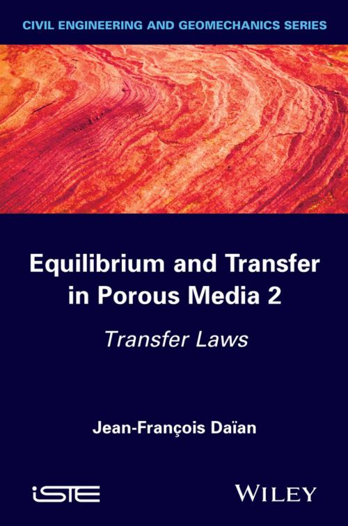 Cover of the book Equilibrium and Transfer in Porous Media 2 by Jean-François Daïan, Wiley