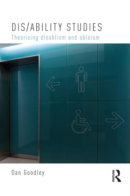 Cover of the book Dis/ability Studies by Dan Goodley, Taylor and Francis