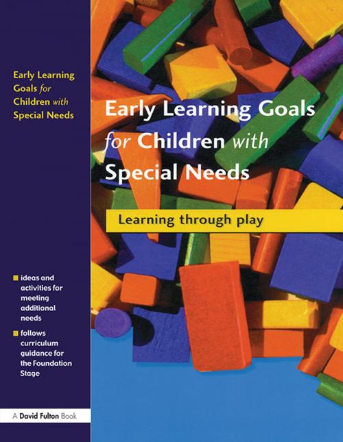 Cover of the book Early Learning Goals for Children with Special Needs by Collette Drifte, Taylor and Francis