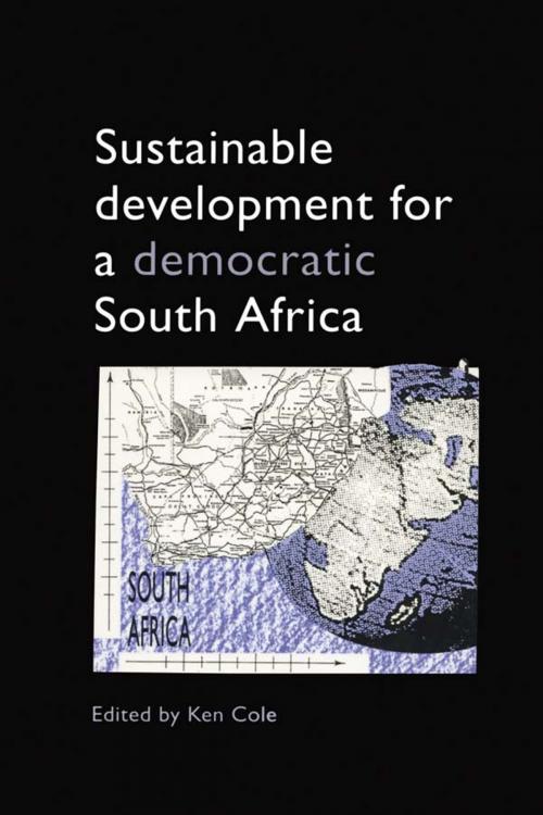 Cover of the book Sustainable Development for a Democratic South Africa by , Taylor and Francis