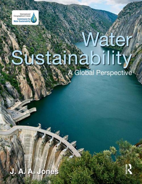 Cover of the book Water Sustainability by J.A.A. Jones, Taylor and Francis
