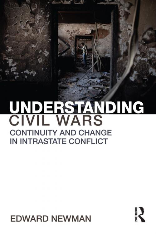 Cover of the book Understanding Civil Wars by Edward Newman, Taylor and Francis
