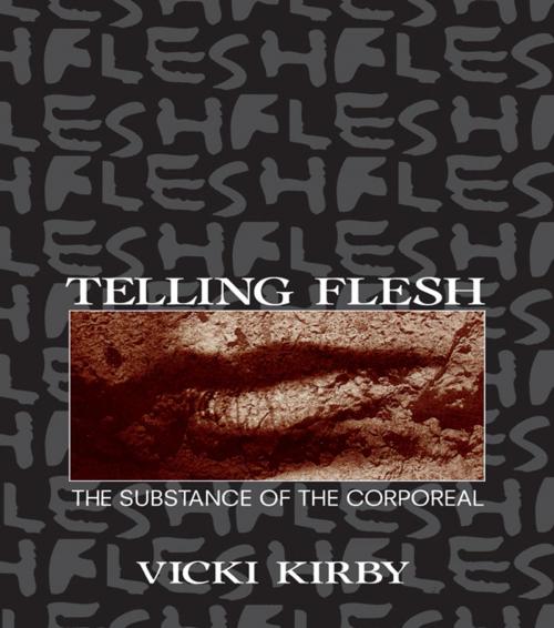Cover of the book Telling Flesh by Vicki Kirby, Taylor and Francis