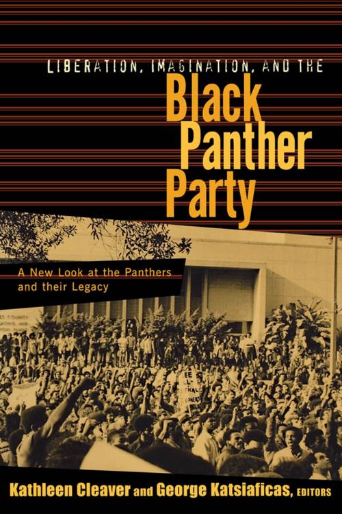 Cover of the book Liberation, Imagination and the Black Panther Party by Kathleen Cleaver, George Katsiaficas, Taylor and Francis