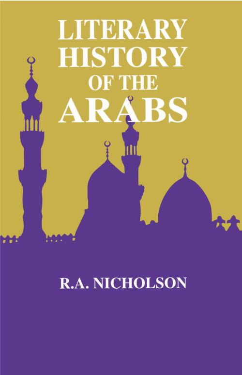 Cover of the book Literary History Of The Arabs by Reynold A. Nicholson, Taylor and Francis