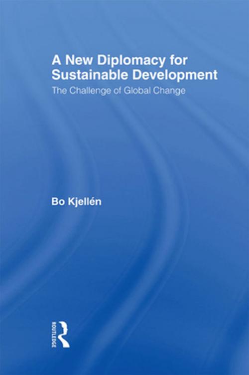 Cover of the book A New Diplomacy for Sustainable Development by Bo Kjellén, Taylor and Francis