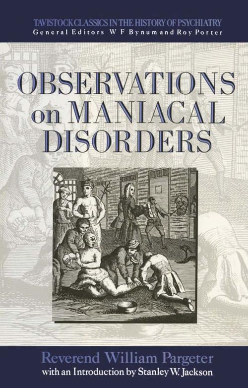 Cover of the book Observations on Maniacal Disorder by Pargeter, Taylor and Francis