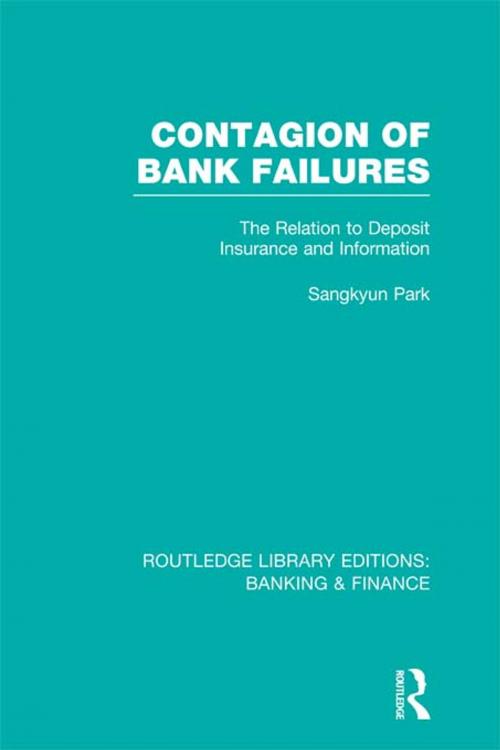Cover of the book Contagion of Bank Failures (RLE Banking & Finance) by Sangkyun Park, Taylor and Francis