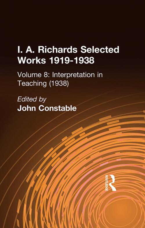 Cover of the book Interpretation In Teaching V 8 by John Constable, I. A. Richards, Taylor and Francis