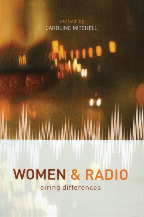 Cover of the book Women and Radio by , Taylor and Francis
