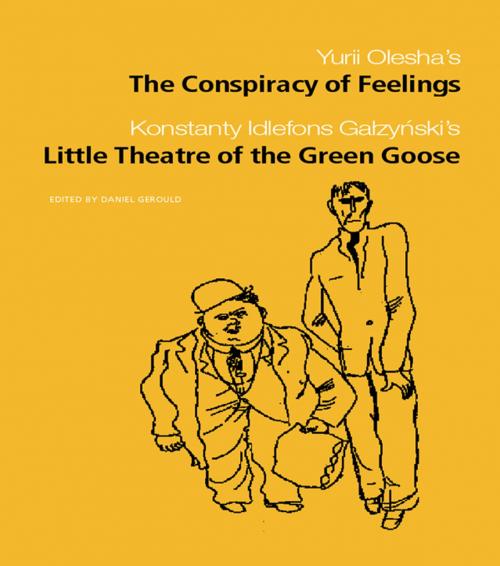 Cover of the book The Conspiracy of Feelings and The Little Theatre of the Green Goose by , Taylor and Francis