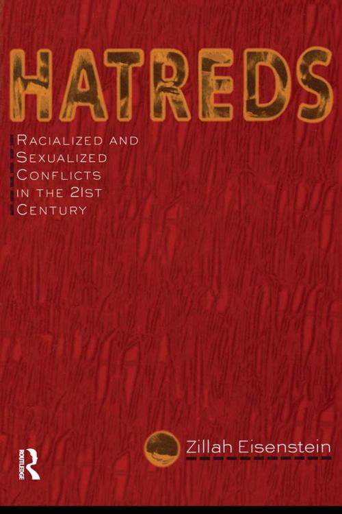 Cover of the book Hatreds by Zillah Eisenstein, Taylor and Francis