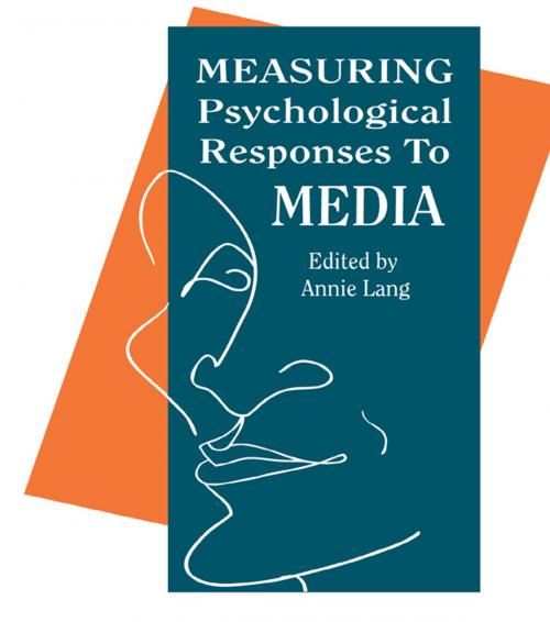 Cover of the book Measuring Psychological Responses To Media Messages by , Taylor and Francis