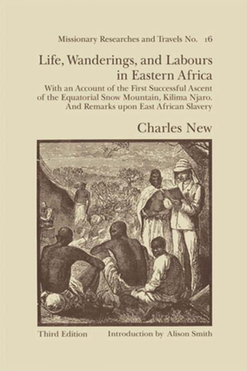Cover of the book Life, Wanderings and Labours in Eastern Africa by Charles New, Taylor and Francis
