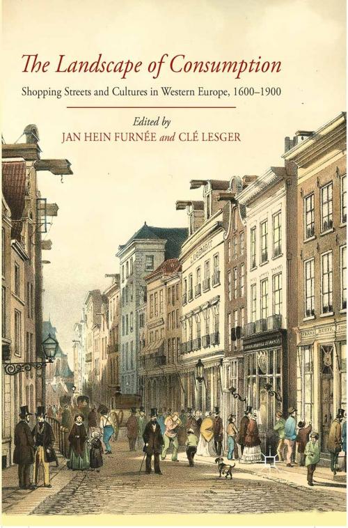 Cover of the book The Landscape of Consumption by Clé Lesger, Palgrave Macmillan UK