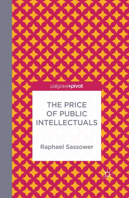 Cover of the book The Price of Public Intellectuals by R. Sassower, Palgrave Macmillan UK
