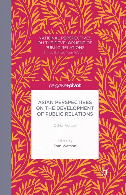 Cover of the book Asian Perspectives on the Development of Public Relations by , Palgrave Macmillan UK