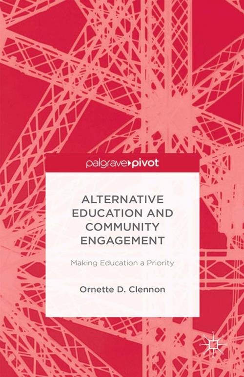 Cover of the book Alternative Education and Community Engagement by O. Clennon, Palgrave Macmillan UK