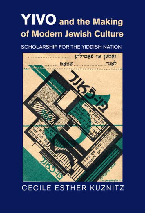 Cover of the book YIVO and the Making of Modern Jewish Culture by Professor Cecile Esther Kuznitz, Cambridge University Press