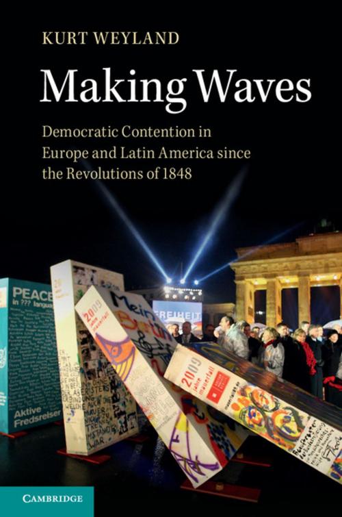 Cover of the book Making Waves by Kurt Weyland, Cambridge University Press