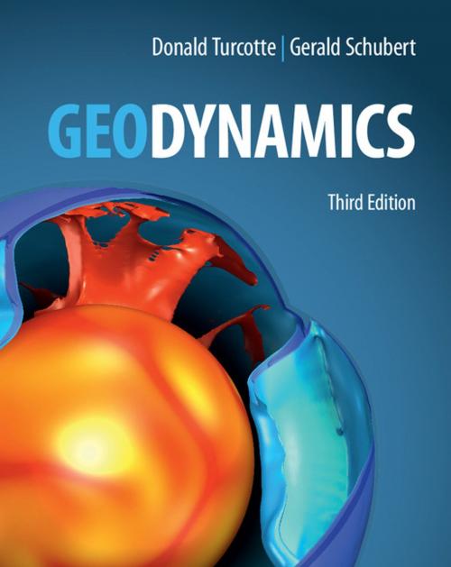 Cover of the book Geodynamics by Gerald Schubert, Donald Turcotte, Cambridge University Press