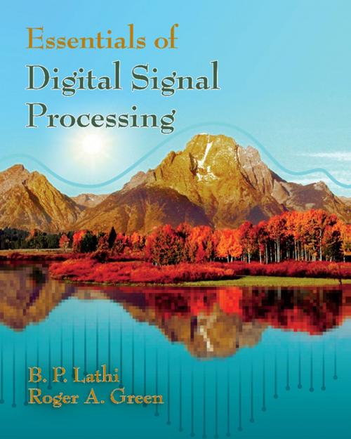 Cover of the book Essentials of Digital Signal Processing by B. P. Lathi, Roger A. Green, Cambridge University Press