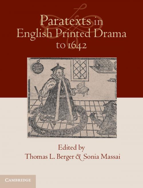 Cover of the book Paratexts in English Printed Drama to 1642 by , Cambridge University Press