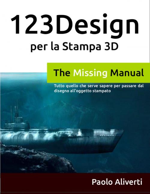 Cover of the book 123D Design per la stampa 3D by Paolo Aliverti, zeppelinmaker