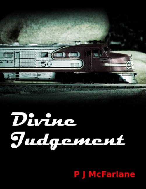 Cover of the book Divine Judgement by P J MacFarlane, Lulu.com