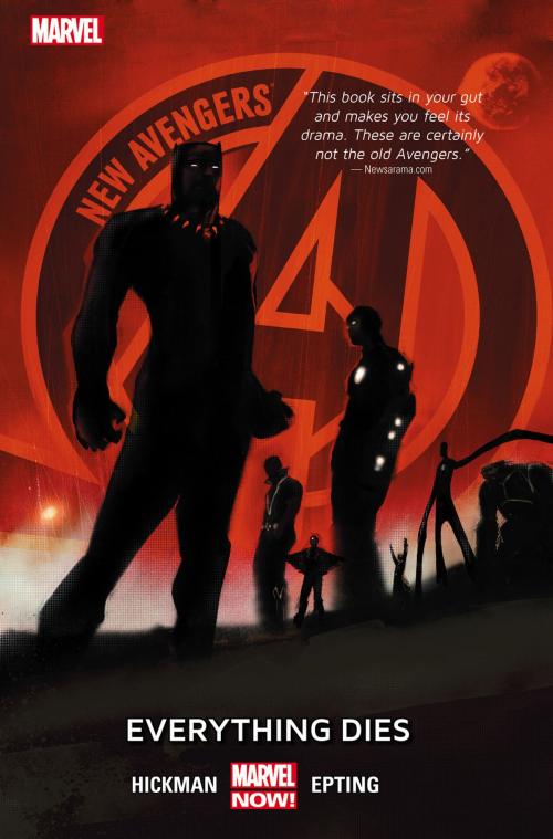 Cover of the book New Avengers Vol. 1: Everything Dies by Brian Michael Bendis, Marvel Entertainment