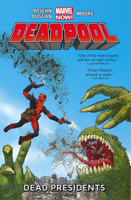 Cover of the book Deadpool Vol. 1: Dead Presidents by Gerry Duggan, Marvel Entertainment