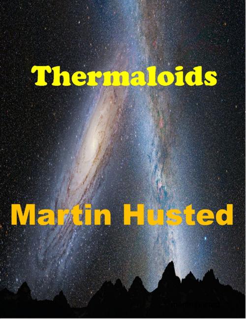 Cover of the book Thermaloids by Martin Husted, Lulu.com