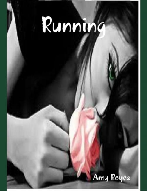 Cover of the book Running by Amy Royea, Lulu.com