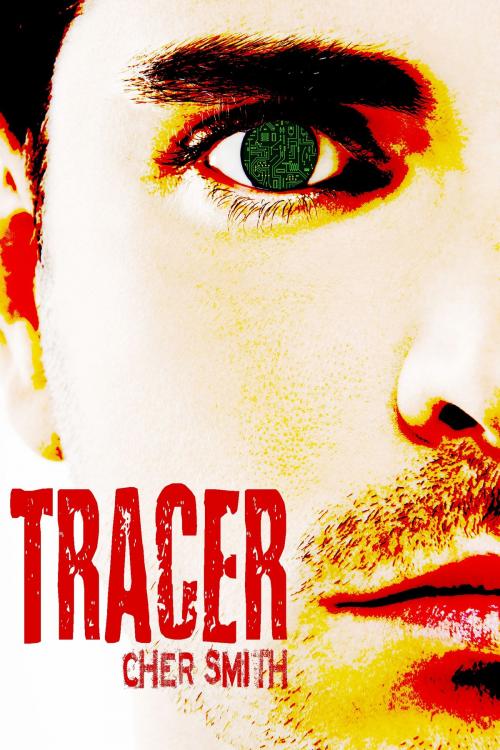 Cover of the book Tracer by Cher Smith, Dead Key Publishing