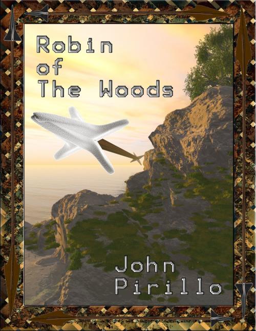 Cover of the book Robin of the Woods by John Pirillo, John Pirillo