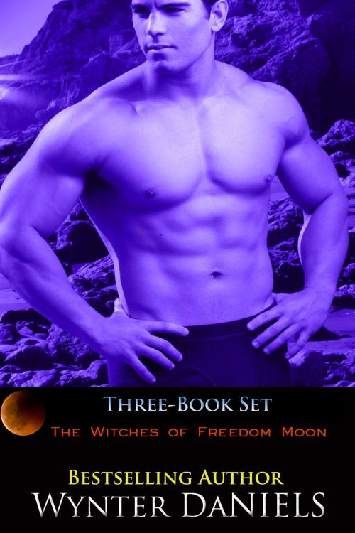 Cover of the book The Witches of Freedom Moon: Box Set by Wynter Daniels, Wynter Daniels