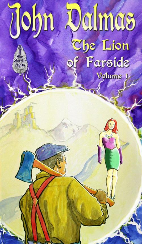 Cover of the book The Lion of Farside Volume 1 by John Dalmas, Sky Warrior Book Publishing/ Sky Warrior Books