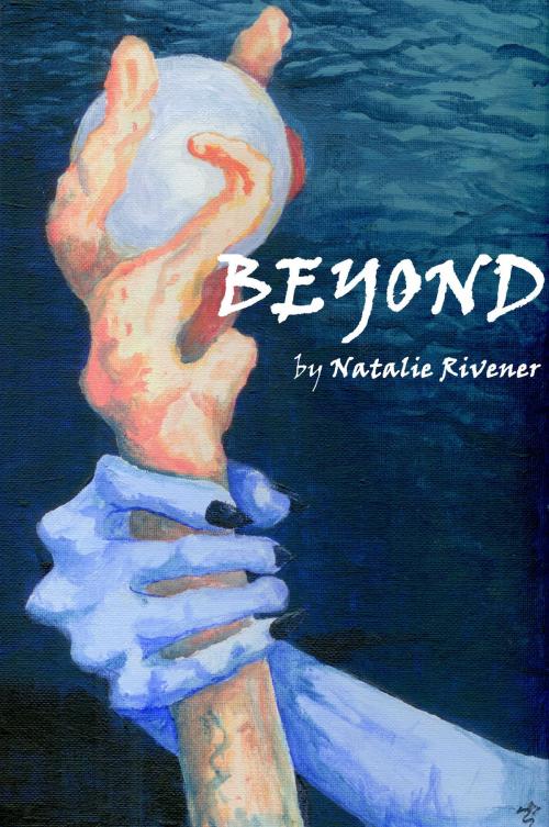 Cover of the book Beyond by Natalie Rivener, Natalie Rivener