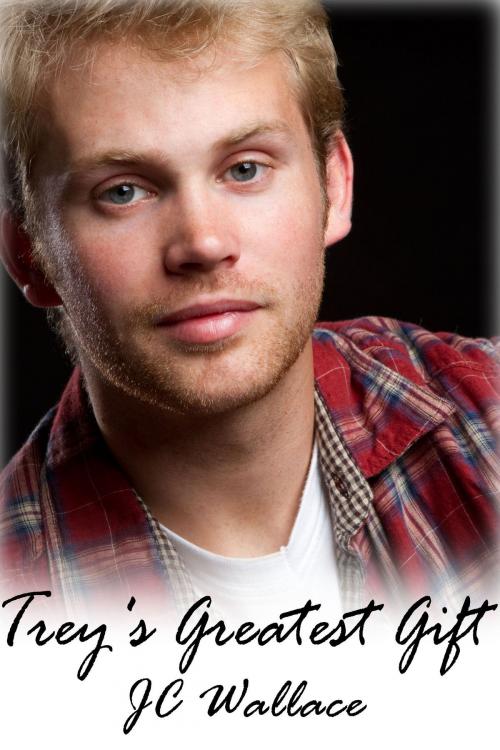 Cover of the book Trey's Greatest Gift by Jake C. Wallace, Jake C. Wallace