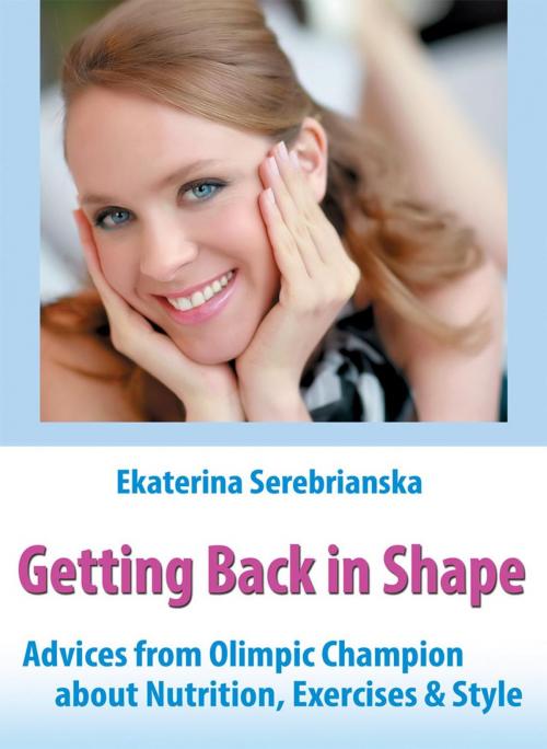 Cover of the book Getting back in Shape by Ekaterina Serebrianska, Ekaterina Serebrianska