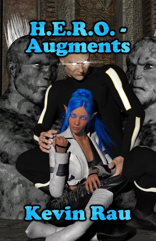 Cover of the book H.E.R.O.: Augments by Kevin Rau, Kevin Rau