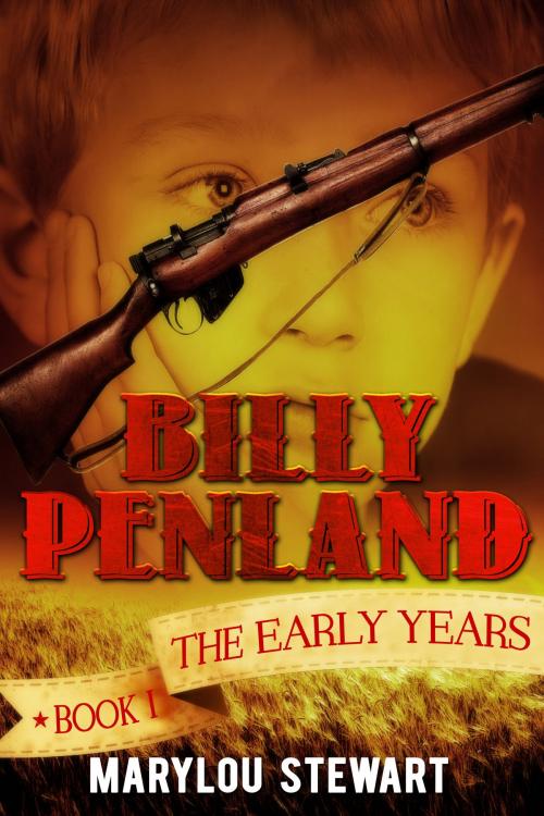 Cover of the book Billy Penland book one The Early Years by Marylou Stewart, Marylou Stewart